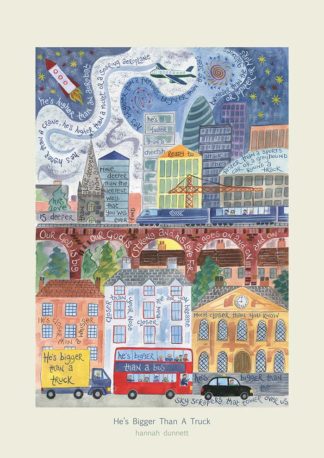 Hannah Dunnett Hes bigger than a truck art print