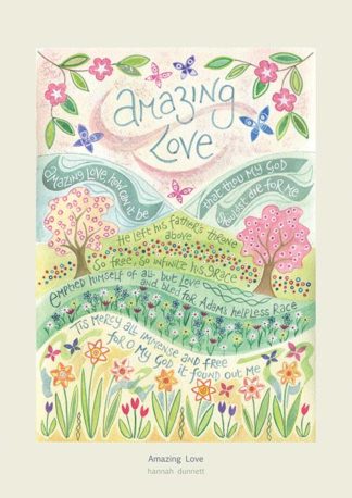 Hannah Dunnett Amazing Love greetings card and A4 poster