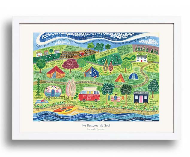 Hannah Dunnett He Restores My Soul Poster white frame