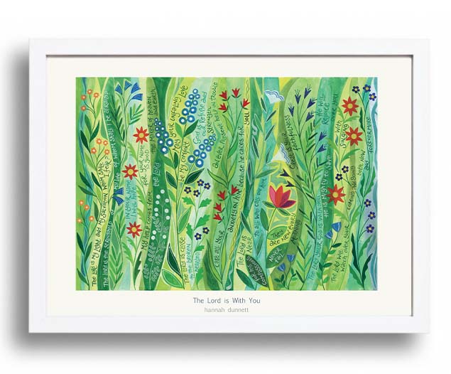Hannah Dunnett The Lord is With You A3 Poster white frame