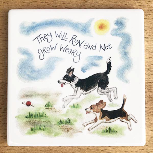 Hannah Dunnett Run and Not Grow Weary dog design coaster image